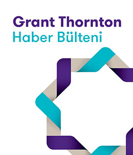 Grant Thornton Haber Bülteni - 24. Sayı