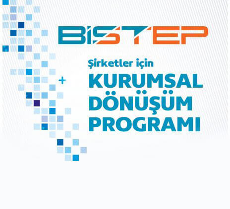 BISTEP Kurumsal Dönüşüm Programı Katılımımız