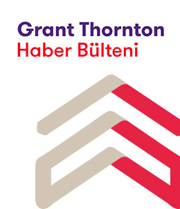 Grant Thornton Haber Bülteni - 11.Sayı