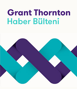 Grant Thornton Haber Bülteni - 8. Sayı